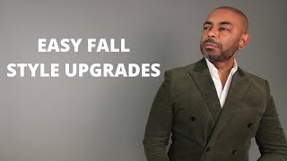 11 EASY Men's Fall Style Upgrades