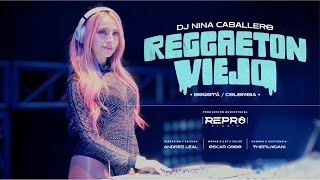 Reggaeton viejo 3 | DJ Nina Caballero | Live set