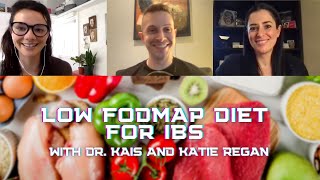 Low FODMAP diet for IBS with Dr. Kais and Katie Regan