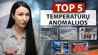 Klimato SIAUTĖJIMAS! 5 svarbiausi faktai apie temperatūros anomalijas. 18 tornadų JAV