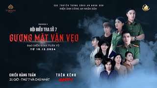 TRAILER ĐỘI ĐIỀU TRA SỐ 7 - MÙA 2: GƯƠNG MẶT VẶN VẸO | PHIM TRUYỀN HÌNH CẢNH SÁT HÌNH SỰ  | ANTV