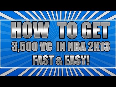 NBA 2k13 VC Glitch - How To Get 3,500 VC Every 15 Mins! | FAST & EASY! | 10,000 VC An Hour! NBA 2k13 VC Glitch - How To Get 3,500 VC Every 15 Mins! | FAST & EASY! | 10,000 VC An Hour!