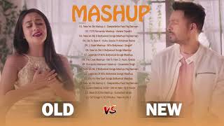 Old Vs New Bollywood Mashup Song 2020 // New Romantic Hindi Songs 2020: OLD Mashup Indian Songs 2020
