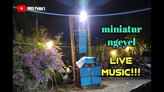 SOUND MINIATUR DAPAT JOB LIVE MUSIK // subwoofer cuma 12\