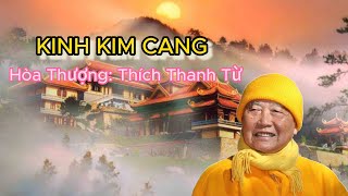 Giải Kinh Kim Cang - Phần 12 - HT. Thích Thanh Từ (Phần cuối)