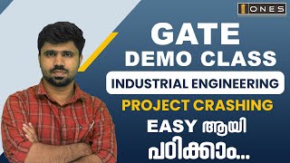 GATE | INDUSTRIAL ENGINEERING - DEMO CLASS | PROJECT CRASHING | ONES