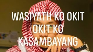 Bandingan so okit okit o kasambayang ago ka ameen