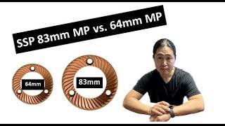 SSP 83mm MP vs. SSP 64mm Burrs