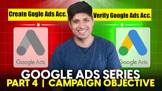 Google Ads Complete Course 2024 | Part 4 - Google Ads Account Setup & Campaign Objectives