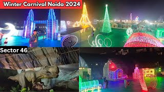 Winter carnival noida sec 46 / noida mela 2024 / noida carnival 2024 ramleela ground sec 46 noida