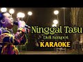 Ninggal Tatu Karaoke - Didi Kempot