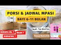 PORSI dan JADWAL MAKAN MPASI BAYI 6-11 BULAN