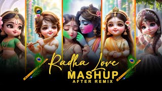 Shree Radha Rani Mashup | Radha Krishna Mashup | Krishna Bhajan | After Remix