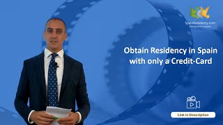 Obtain Residency in Spain with only a Credit-Card