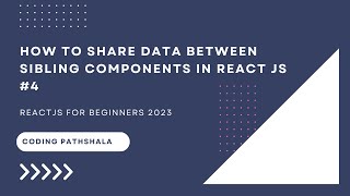 How to share data between sibling components in ReactJS