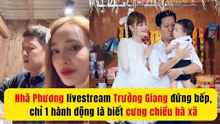 Nhã Phương livestream Trường Giang đứng bếp, gắp cho vợ ăn là biết cực chiều bà xã