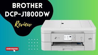 Brother DCP-J1800DW: Is it Worth Your Money? | Full Review