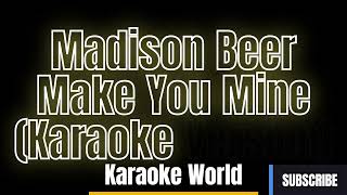Madison Beer - Make You Mine (Karaoke Version)