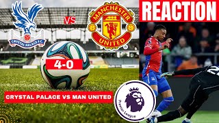 Crystal Palace vs Manchester United 4-0 Live Premier League EPL Football Match Score Highlights