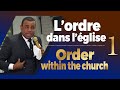 L'ordre dans l'église (Vol.1) | Prophète Exaucé G. LUNGU