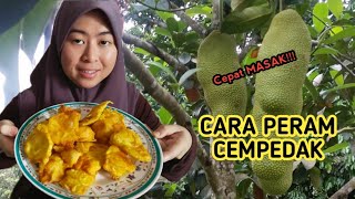 Cara Peram Cempedak Cepat Masak