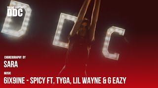 6IX9INE - SPICY ft. Tyga, Lil Wayne \u0026 G Eazy | Sara | Talent Center DDC