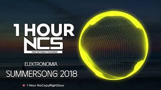 [1 HOUR] Elektronomia - Summersong 2018 - House - NCS - Copyright Free Music