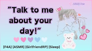 Your Caring Girlfriend Talks You Through Your Day | [ASMR] [F4A] [Girlfriend] ♡