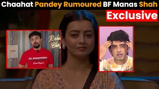 Chaahat Pandey rumoured Boyfriend Manas Shah ने अब तोड़ी चुप्पी!\