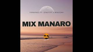 FERNANDO FT. ZEN5ITIFF X BENZONN_-_MIX MANARO