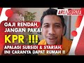 Penghasilan Rendah Jangan Kredit Rumah | Arli kurnia