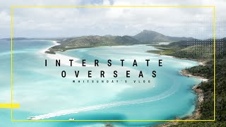 Interstate // Overseas: Whitsunday's Vlog TEASER