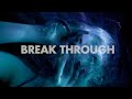 CHRLY - Break Through feat. Ryn (Official Lyric Video)