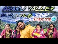 ARAKU VALLEY నేను ఫస్ట్ టైం అరకు ట్రిప్🥶Enjoy trip #arakutrip #arakucoffee #arakudhimsadance #sorts