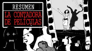 💃🎬La Contadora de Películas Hernán Rivera Letelier RESUMEN INTEGRO