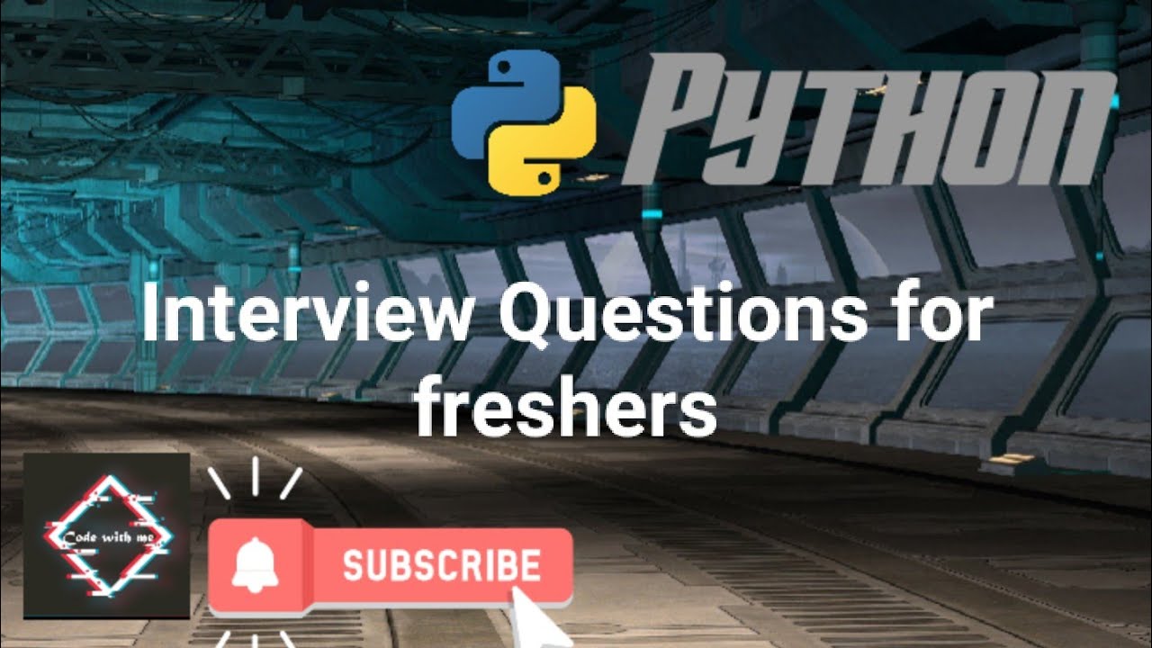 Python Programming Interview Questions For Freshers||How To Crack ...