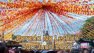 PARADA NG LECHON 2022 | SAN JUAN | BALAYAN BATANGAS