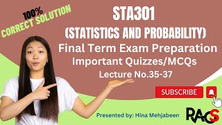 STA301 (Statistics and Probability) -Important Quizzes-100% Correct Solution- Lecture No. 35, 36, 37