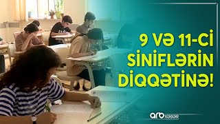 Dİm məlumat yaydı: Bu şagirdlər sentyabrın 3-də imtahan verəcəklər