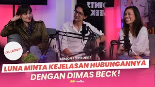 Luna Terpesona Dengan Dimas Beck, Marianne Kaget Denger Hobbynya! | TS Talks Eps. 2