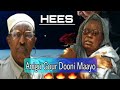 HEES | Guur Dooni Maayo | Saynab Baxsan Iyo Maxamed Axmed Kuluc | Original | Lyrics