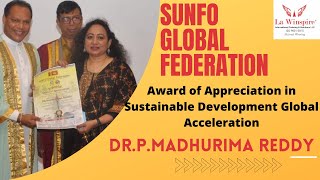 SUNFO Global Federation || Felicitation || Dr.P.Madhurima Reddy