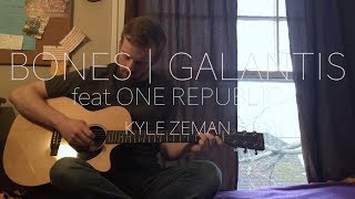 Bones | Galantis ft. One Republic (Acoustic Cover)