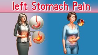 Upper Left Stomach Pain: TOP 9 Causes