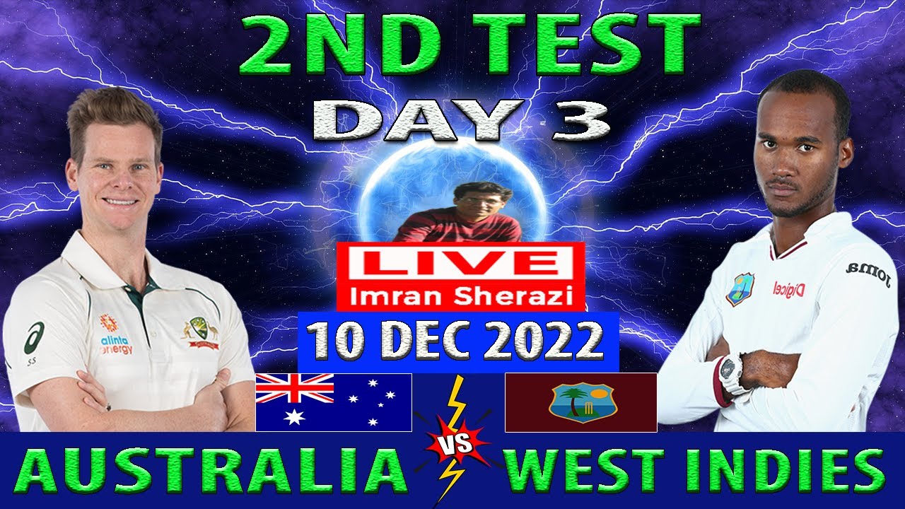 Australia Vs West Indies | AUS Vs WI | Day 3 Of 2nd Test Match | West ...