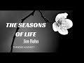 Take Action Motivation - The Seasons Of Life -  (Jim Rohn Motivation)