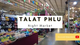 Bangkok Night Market - Talat Phlu Silom BTS