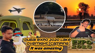 DUBAI EXPO 2020 LAKE OVERNIGHT CAMPING | FOR BABY VLOGS SUBS @tafreehwithtarique3238