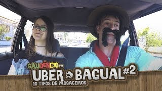 Uber Bagual #2 - 10 TIPOS DE PASSAGEIROS