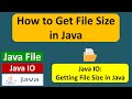 How to Get File Size in Java? | Java File | Java IO | Java Tutorial